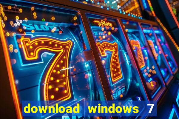 download windows 7 32 bits iso